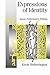 Expressions of Identity: Space, Performance, Politics (Published in association with Theory, Culture & Society)