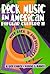 Rock Music in American Popular Culture II: More Rock 'n' Roll Resources