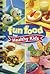 Fun Food for Healthy Kids
