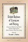 British Outlaws of Literature and History: Essays on Medieval and Early Modern Figures from Robin Hood to Twm Shon Catty British Outlaws of Literature and History: Essays on Medieval and Early Modern Figures from Robin Hood to Twm Shon Catty