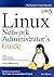 Linux Network Administrators Guide