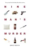 Nine Man's Murder by Eric Keith