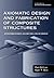 Axiomatic Design and Fabrication of Composite Structures: Applications in Robots, Machine Tools, and Automobiles (Oxford Series on Advanced Manufacturing)