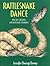 Rattlesnake Dance