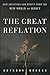 The Great Reflation: How In...