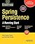 Spring Persistence -- A Running Start by Mark    Fisher