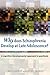 Why Does Schizophrenia Develop at Late Adolescence?: A Cognitive-Developmental Approach to Psychosis