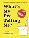 What's My Pee Telling Me? by Josh Richman