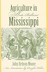 Agriculture in Ante-Bellum Mississippi