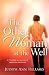 The Other Woman at the Well...