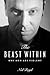 The Beast Within: Why Men A...