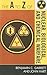 The A to Z of Nuclear, Biological and Chemical Warfare by Benjamin C. Garrett