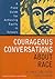 Courageous Conversations Ab...