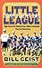 Little League Confidential:...