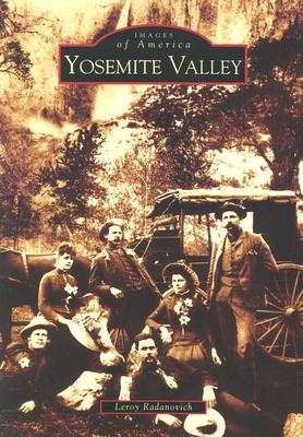 Yosemite Valley (Images of America: California)