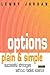Options Plain & Simple: Successful Strategies Without Rocket Science