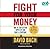 Fight for Your Money