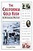 The California Gold Rush (In American History)