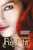 Firelight: Alma de Fuego (Firelight, #1)
