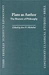 Plato as Author: The Rhetoric of Philosophy (Cincinnati Classical Studies. New Series, 8) Plato as Author: The Rhetoric of Philosophy (Cincinnati Classical Studies. New Series, 8)