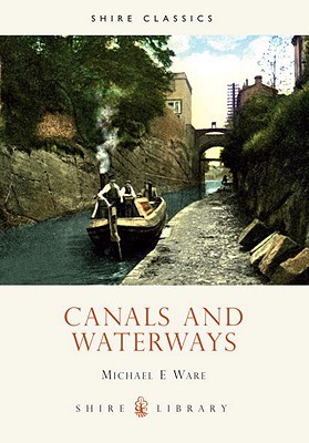 Canals and Waterways (Shire Library)