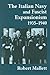 The Italian Navy and Fascist Expansionism, 1935-1940 (Cass Series: Naval Policy and History)