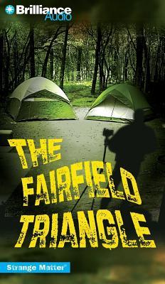 The Fairfield Triangle (Strange Matter, #18)
