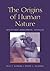 The Origins of Human Nature by David F. Bjorklund