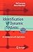 Identification of Dynamic Systems: An Introduction with Applications