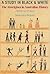 A Study in Black and White: The Aborigines in Australian History (Third Revised Edition)