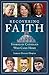 Recovering Faith: Stories of Catholics Who Came Home