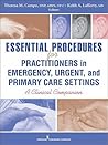 Essential Procedures for Practitioners in Emergency, Urgent, and Primary Care Settings