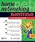 Home Networking Demystified by Larry E. Long