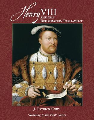 Henry VIII And the Reformation Parliament (Paperback)