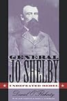 General Jo Shelby by Daniel O'Flaherty