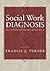 Social Work Diagnosis in Co...