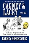 Cagney & Lacey ... and Me: An inside Hollywood story OR How I learned to stop worrying and love the blonde Cagney & Lacey ... and Me: An inside Hollywood story OR How I learned to stop worrying and love the blonde