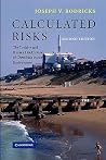 Calculated Risks:...