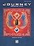 Journey -- Greatest Hits by Journey