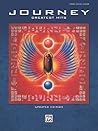 Journey -- Greatest Hits: Piano/Vocal/Guitar Journey -- Greatest Hits: Piano/Vocal/Guitar