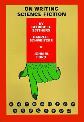 On Writing Science Fiction: The Editors Strike Back (Paperback)