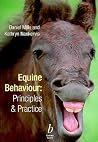 Equine Behaviour: Principles and Practice Equine Behaviour: Principles and Practice