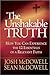 The Unshakable Truth: How You Can Experience the 12 Essentials of a Relevant Faith