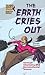 The Earth Cries Out: Forens...