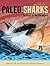 Paleo Sharks: Survival of t...