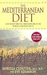 The Mediterranean Diet: A Complete Program with Delicious Recipes and Exercise for Weight Loss and Health