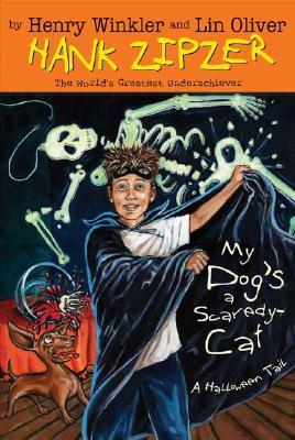 My Dog's a Scaredy-Cat: A Halloween Tail (Hank Zipzer #10)