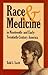 Race And Medicine in Nineteenth-and Early-Twentieth-Century A... by Todd Savitt
