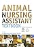Animal Nursing Assistant Textbook: Published in association with BVNA