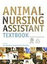 Animal Nursing Assistant Textbook: Published in association with BVNA Animal Nursing Assistant Textbook: Published in association with BVNA
